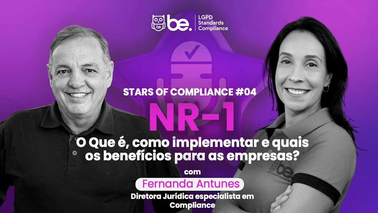 NR-1: O que é, como implementar e quais os benefícios para as empresas? - Stars of Compliance EP#04