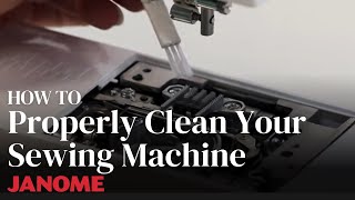 How To Properly Clean Your Janome Sewing Machine