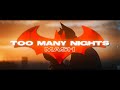 Too Many Nights - The Batman Edit