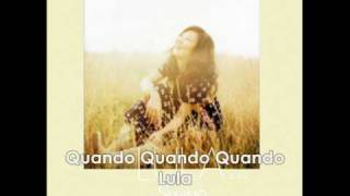 Download lagu Quando Quando Quando - Lula mp3