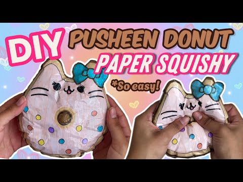DIY PUSHEEN DONUT PAPER SQUISHY !!