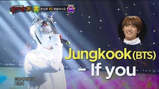 JungKook If you 정국 이프유 King Of Masked Si...