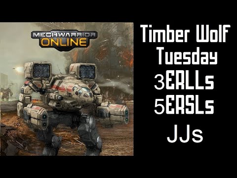 Timber Wolf Tuesday - TBR-WAR Revisited - 3ERLLs + 5ERSLs + JJs - Mechwarrior Online