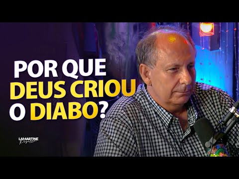 WHY DID GOD CREATE THE DEVIL? | Lamartine Posella