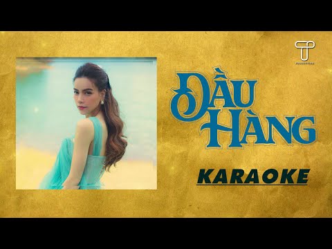 Karaoke | Đầu Hàng | Hồ Ngọc Hà x Tăng Nhật Tuệ (Beat full)