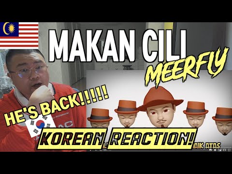 Korean Hiphop Junkie react to MeerFly - "MAKAN CILI" (ENG SUB)