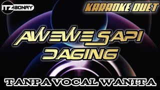 Download lagu AWEWE SAPI DAGING - DOEL SUMBANG | KARAOKE DUET BERSAMA | ITZBONAY mp3
