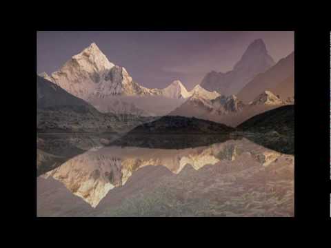 Nepal, Tibet and the Himalayas - Tibetan Chant sung by Dechen