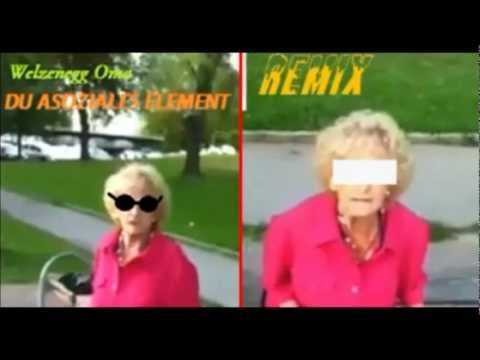 Welzenegger Oma - Du asoziales Element (Dubstep Remix)