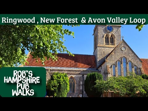 #73 Rob's Hampshire Pub Walks - The Ringwood , New Forest and Avon Valley Walk.