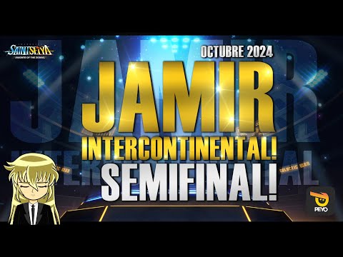 🏆JAMIR INTERCONTINENTAL OCTUBRE 2024 - SEMIFINAL! 🏆- Saint Seiya KOTZ