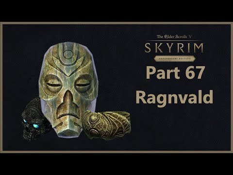 TES V: Skyrim Anniversary Edition - Part 67 - Ragnvald