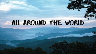 R3HAB &amp; A Touch Of Class- All Around The World (La La La) Lyrics