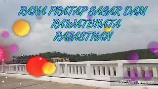 preview picture of video 'Rana Pratap Sagar Dam rawatbhata'