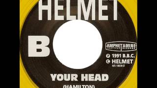 Helmet - Your Head (1991)