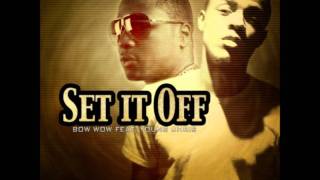 Bow Wow Ft. Young Chris - Set It Off (Remix) (Instrumental)