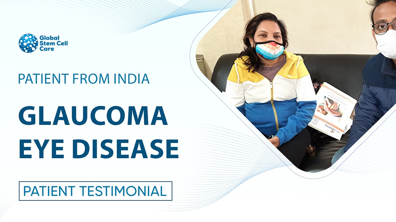Glaucoma Eye Disease Treatment | Glaucoma | Stem Cell Therapy For Glaucoma | Safe & Effective