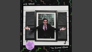 Cover art for A Knee-Slapping Joke Title Referring to How Ending Tracks on Will Wood Albums Are Always Kind of Like That