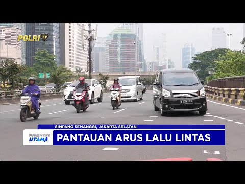 NTMC POLRI - PANTAUAN ARUS LALU LINTAS SORE DI SIMPANG SEMANGGI, JAKARTA SELATAN