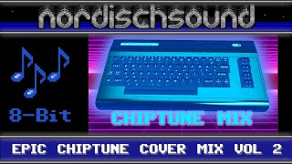 Epic Chiptune Cover Mix Vol 2.