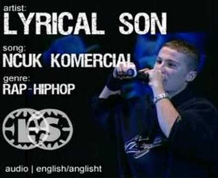 Lyrical Son - Ncuk Komercial [AUDIO]