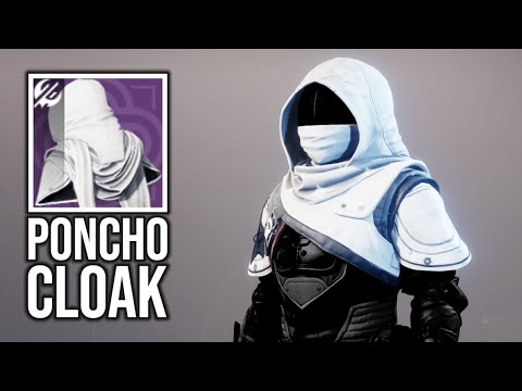 NEW Poncho Cloak & How To Get It! - Destiny 2 Renegades