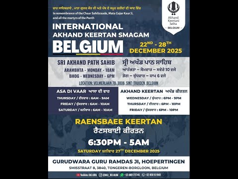 LIVE:  International Akhand Kirtan Smagam Belgium - Dec 2025 - Raensbaee Keertan