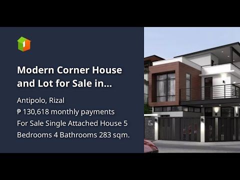 Modern Corner House and Lot for Sale in Upper Antipolo