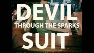 Through the Sparks - Devil Suit - Almanac MMX