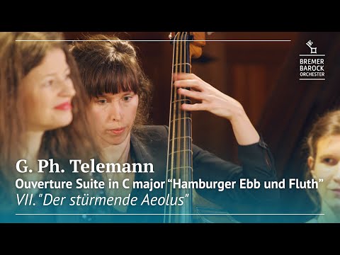 G. Ph. Telemann: Ouverture Suite in C major "Hamburger Ebb und Fluth", VII. "Der stürmende Aeolus"