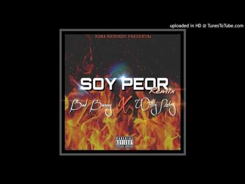 soy peor remix x bad bunny x wn