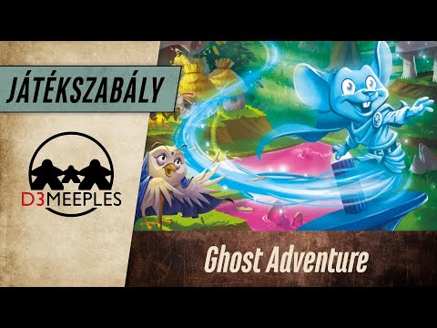 JÁTÉKSZABÁLY: GHOST ADVENTURE - d3meeples