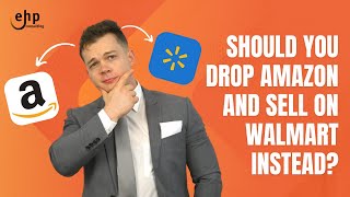 Should You Drop Amazon FBA and Sell on Walmart Instead?