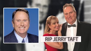 Rip Jerry Taft | Jerry Taft Family Video With Wife Shana Taft
