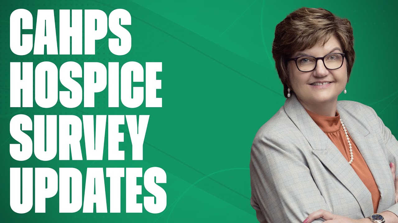 Reviewing Updated Information on the CAHPS Hospice Survey