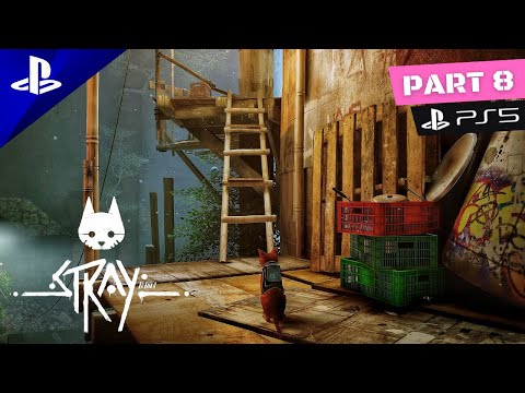 Stray | Gameplay Walkthrough | HDR 60FPS | PS5 | Part 8