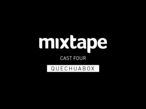 MIXTAPE - QECHUABOX