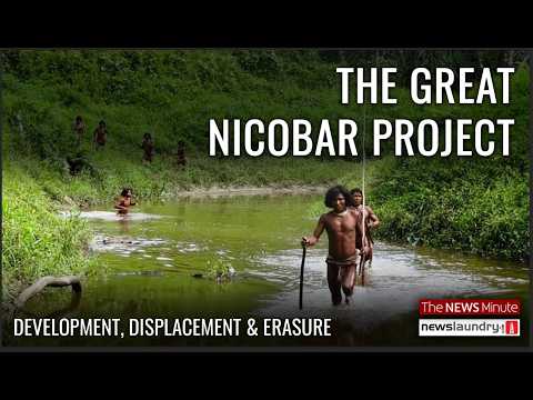 The Great Nicobar Project: Development at What Cost ? | Shompen & Nicobarese | A TNM Documentary
