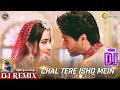 Chal Tere Ishq Mein ( Dj Song ) Gadar 2 | Sung By Neeti MohanSahil A, Shehnaz | Mix DjRajan Raja