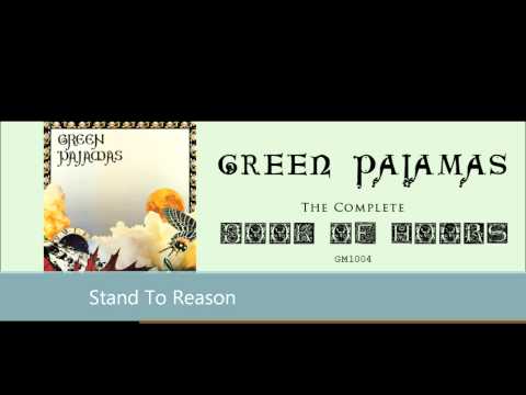 Green Pajamas - Stand To Reason
