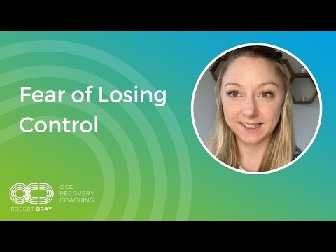 Fear of Losing Control
