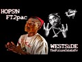 Hopsin Ft. 2pac - West Side (2012 New Song) [RAW ...