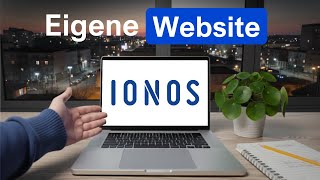 Website mit IONOS erstellen -  Kurzes 15 Minuten Tutorial [2026]