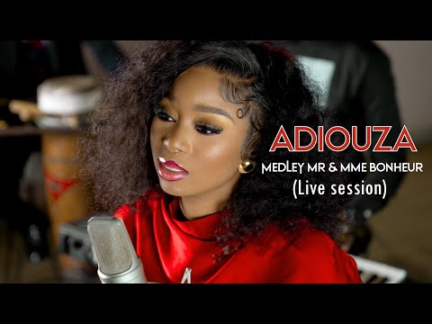 Adiouza - MEDLEY Mr & Mme BONHEUR (Live session)
