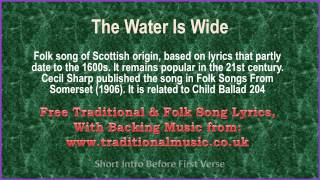 The Water Is Wide(American Traditional) - Song  Lyrics &amp; Music