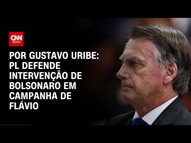 Bastidores: PL defende intervenção de Bolsonaro em campanha de Flávio | BASTIDORES CNN