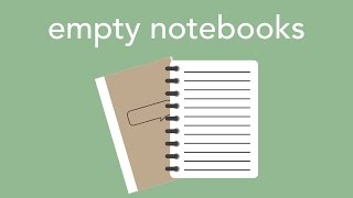 what to do with empty notebooks