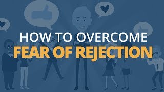 How to Overcome Your Fear of Rejection | Brian Tracy