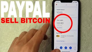 ✅  How To Sell Bitcoin On Paypal 🔴