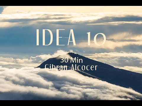 Gibran Alcocer - Idea 10   +  For the One       [ 3O min]